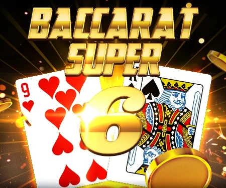 Baccarat Supersix