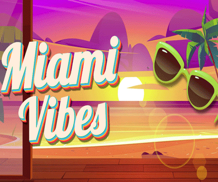 Miami Vibes