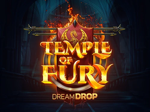 Temple Of Fury Dream Drop