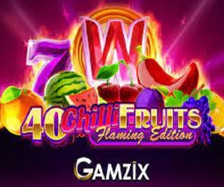 40 Chilli Fruits Flaming Edition