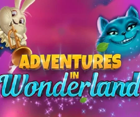 Adventures in Wonderland