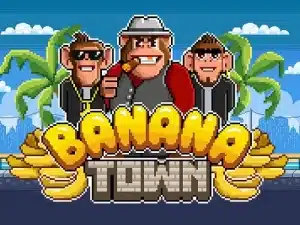 Banana Town