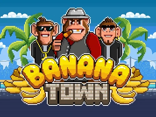 Banana Town