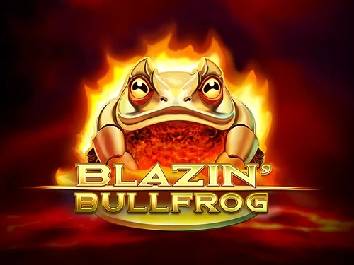 Blazin’ Bullfrog