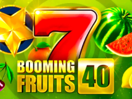 Booming Fruits 40