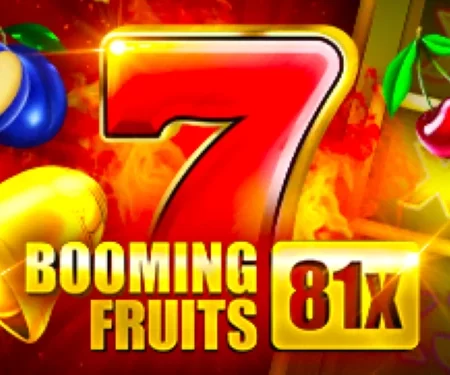 Booming Fruits 81x