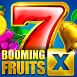 Booming Fruits X