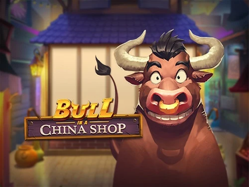 Bull in a China Shop