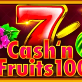 Cash’n’fruits 100