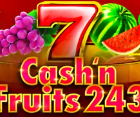 Cash’n’fruits 243