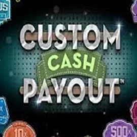 Custom Cash Payout 