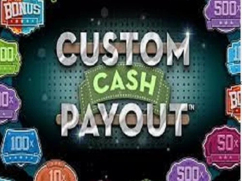 Custom Cash Payout 