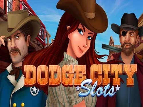 Dodge City Slots