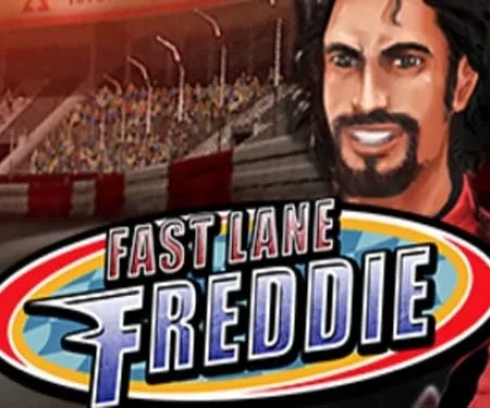 Fast Lane Freddie