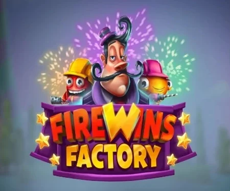 Firewins Factory