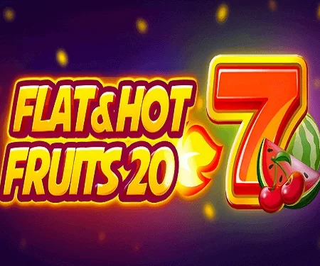 Flat & Hot Fruits 20