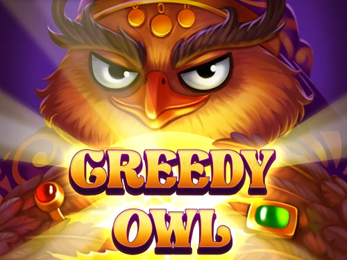 Greedy Owl