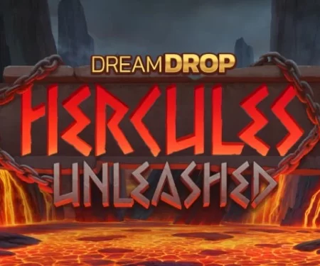 Hercules Unleashed Dream Drop