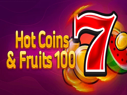 Hot Coins & Fruits 100