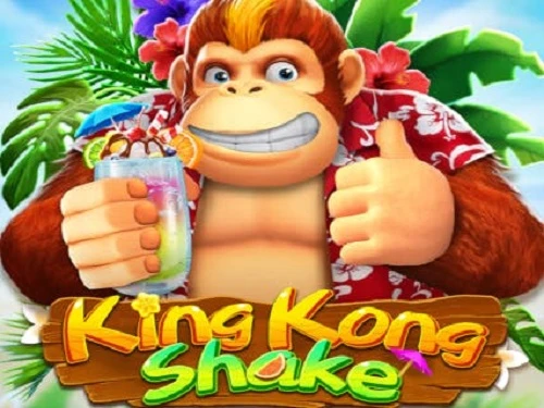 King Kong Shake