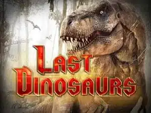 Last Dinosaurs