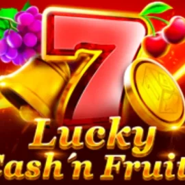 Lucky Cash’n Fruits