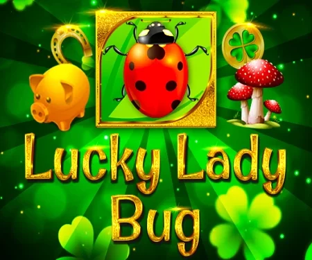 Lucky Lady Bug