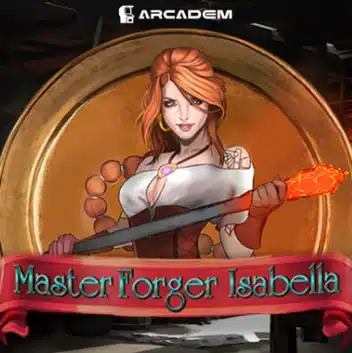 Master Forger Isabella