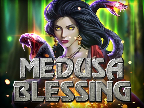 Medusa Blessing