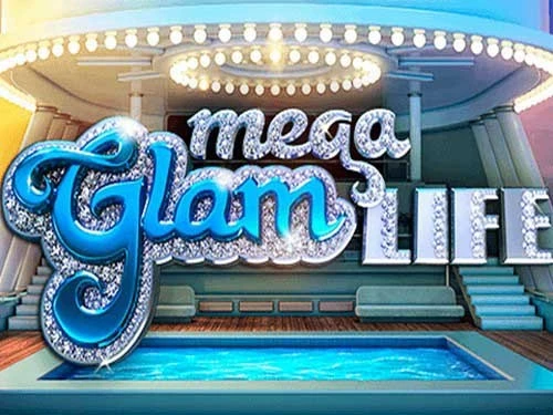 Mega Glam Life™