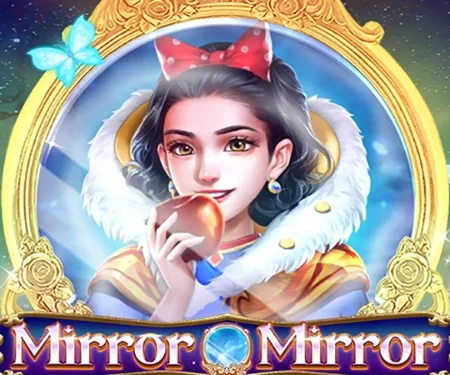 Mirror Mirror