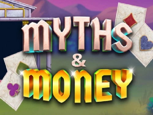 Myths & Money