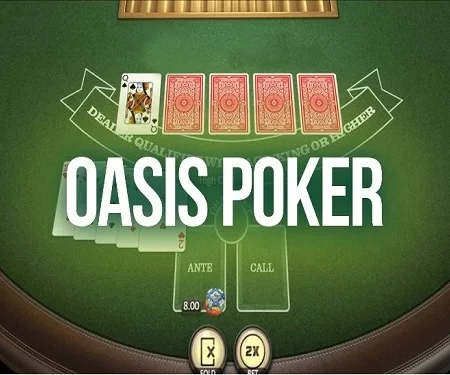 Oasis Poker™