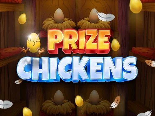 Prize Chickens