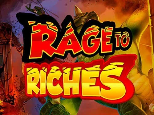 Rage to Riches