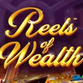 Reels of Wealth™