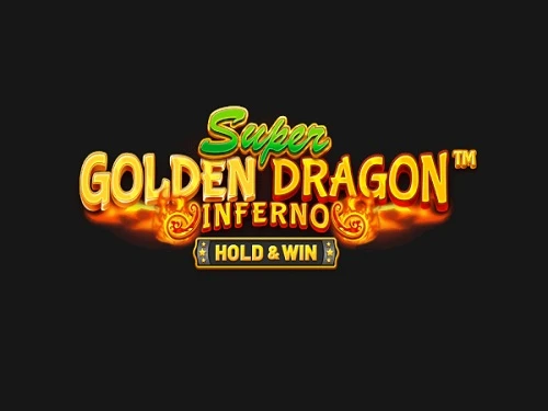 Super Golden Dragon Inferno™