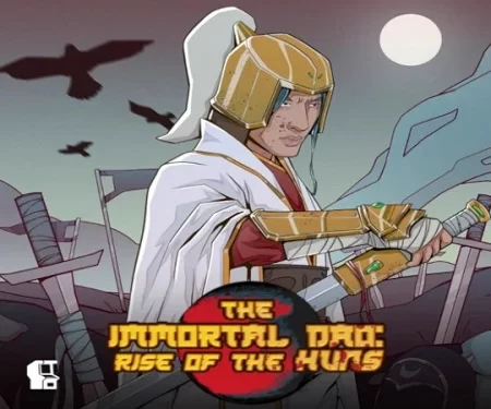 The Immortal Dao: Rise of the Huns