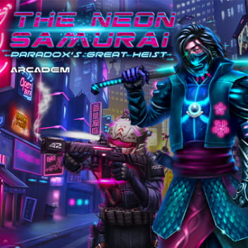 The Neon Samurai: Paradox’s Great Heist 