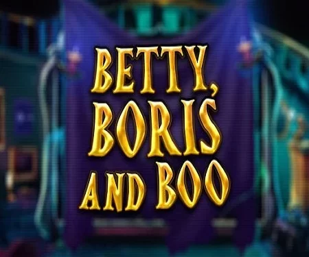 Betty, Boris And Boo
