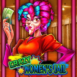 Crazy Women’s Jail