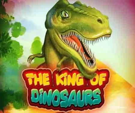 The King of Dinosaurs